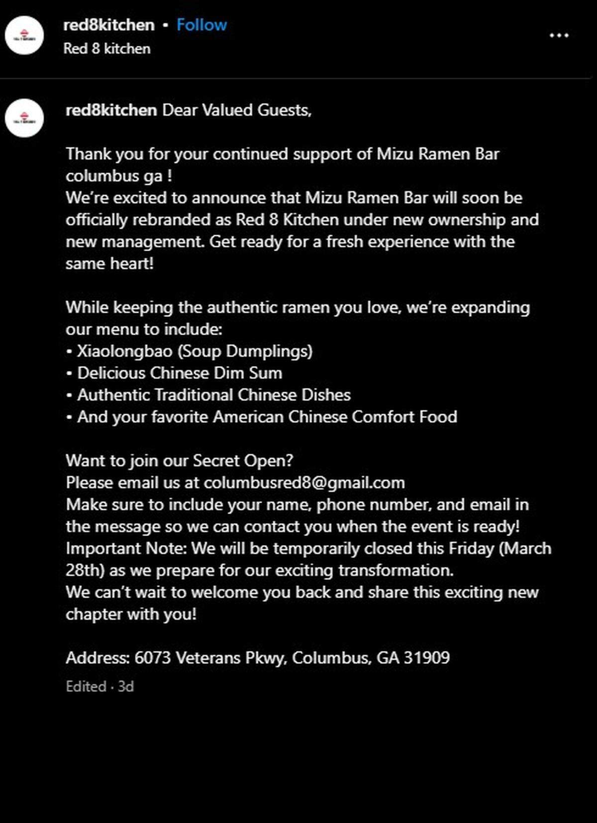 Mizu Ramen Bar, 6073 Veterans Parkway, has announced they are rebranding their restaurant to Red 8 Kitchen.