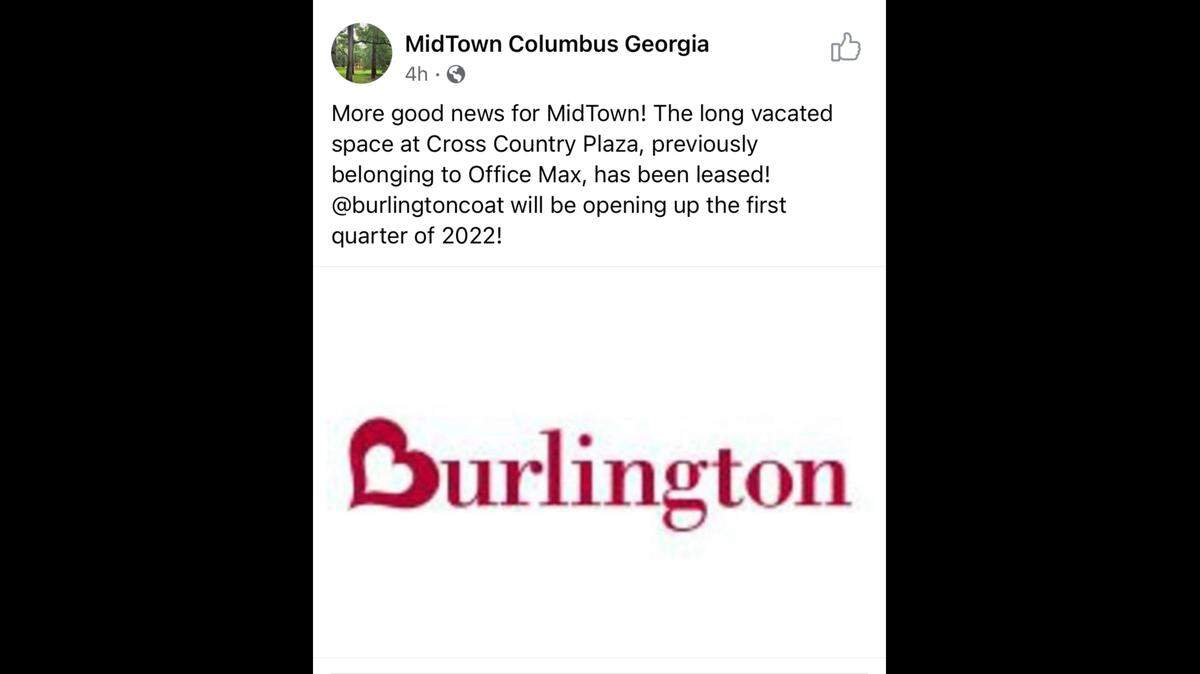 Burlington Coat Factory is set to expand to a second Columbus location, according to a Facebook post from MidTown Columbus.