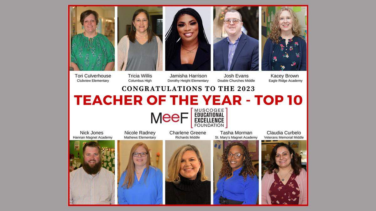 The Muscogee Educational Excellence Foundation, which conducts MCSD’s Teacher of the Year program, released the semifinalist names Friday after MEEF board members surprised them by announcing the top 10 candidates in each of their classrooms.