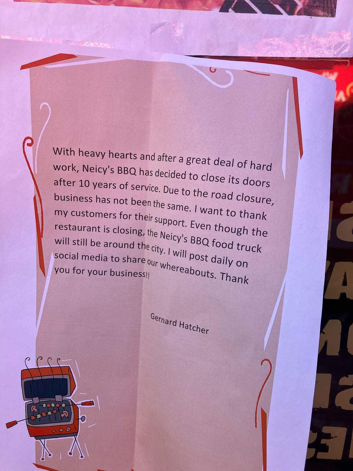 Neicy’s BBQ of Columbus, 359 23rd Ave., has closed as of Oct. 21, 2025. The owner left a closure note on the door.