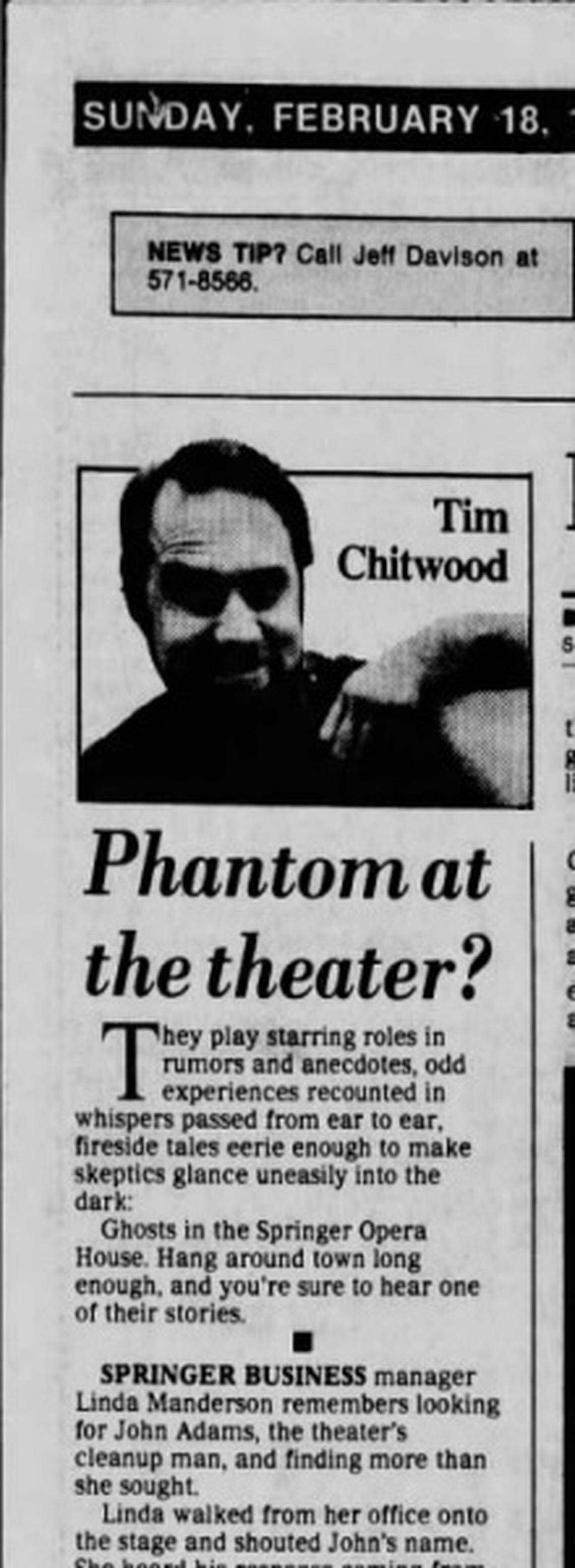 Tim Chitwood first wrote about the ghosts of the Springer in 1990.