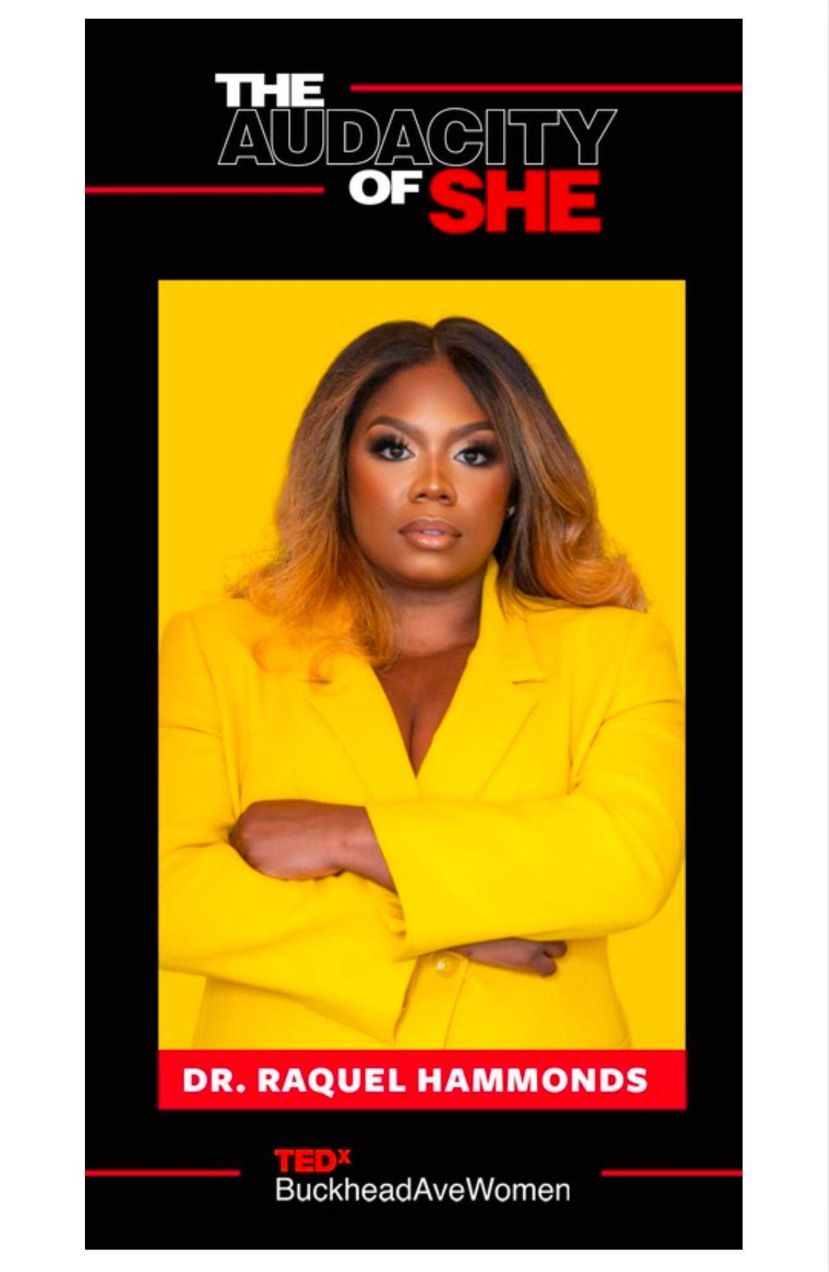 Columbus native Dr. Raquel Hammonds will join several speakers during the “Audacity of She” TEDxBuckheadAveWomen event June 7 at MODEx Studio in Atlanta.