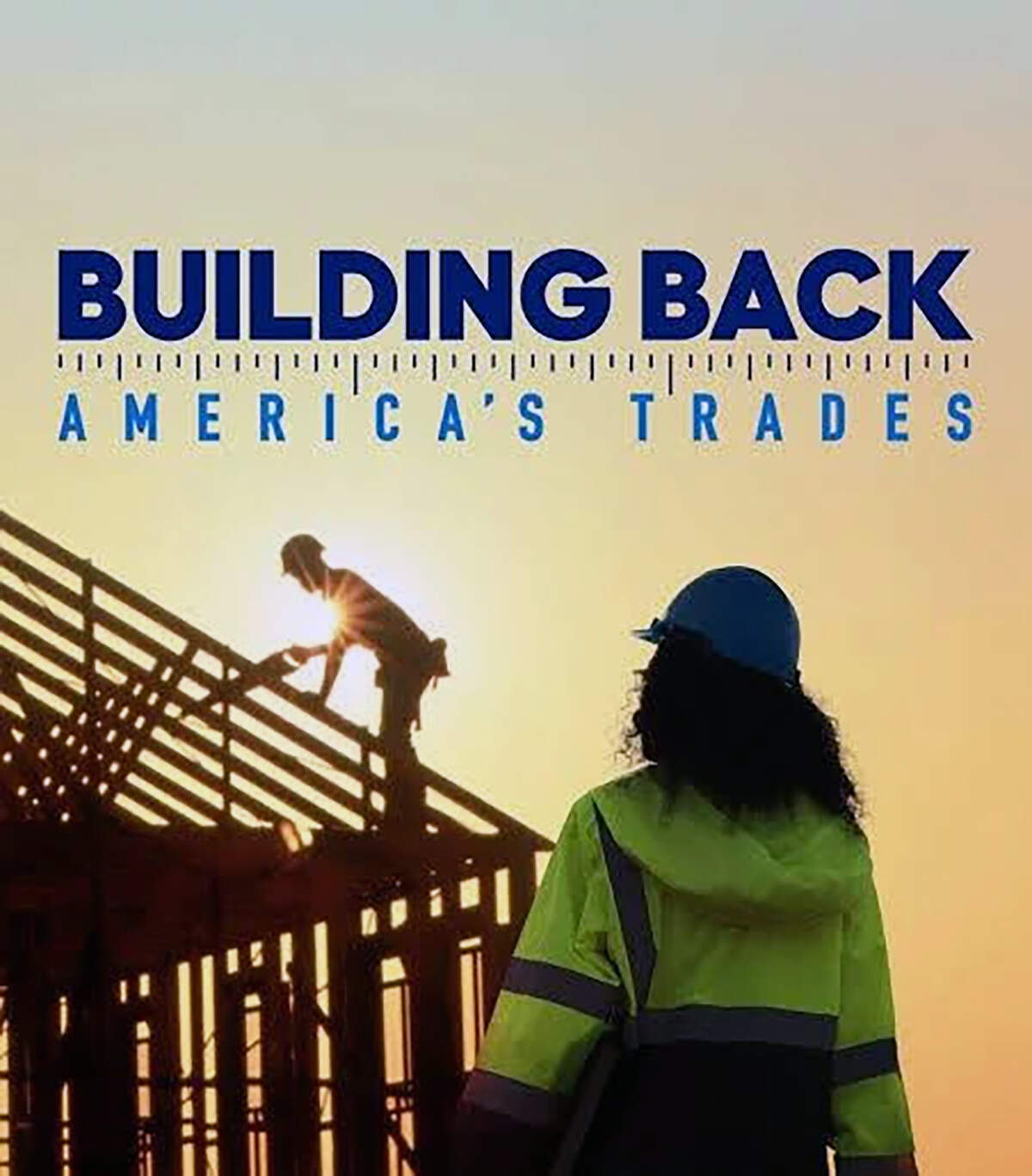 Building Back America’s Trades is a three-part documentary series that follows 13 people pursuing careers in the skilled trades. The series follows them and their mentors at Columbus Technical College in Georgia, Coconino Community College in Arizona and She Built This City in North Carolina.