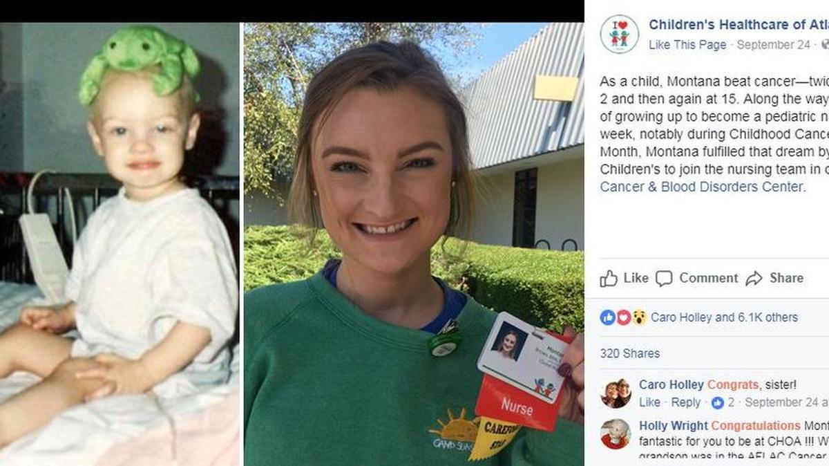 Montana Brown beat cancer at the ages of 2 and 15 with help from the Children’s Healthcare of Atlanta. This week, the hospital posted on its Facebook page that Brown would be returning, only this time as a nurse in the Aflac Cancer & Blood Disorders Center.